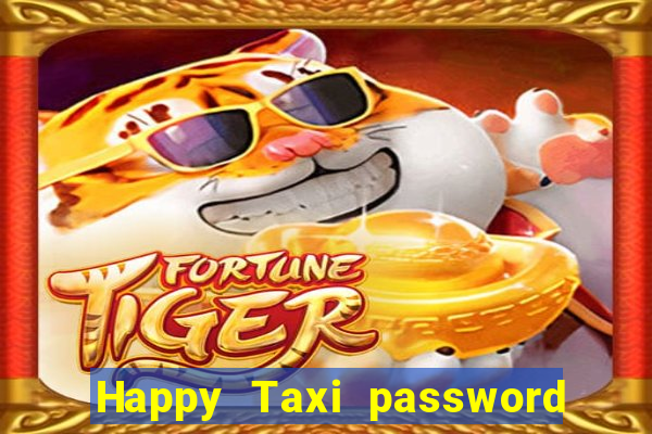 Happy Taxi password road 96 road 96 senha do cofre